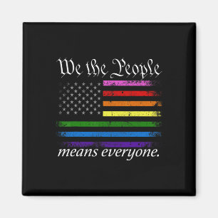 We The People Means Everyone Usa Lgbt Equality  Magnet
