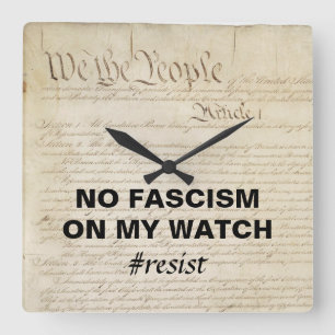 We the People No Fascism on My Watch Square Wall Clock