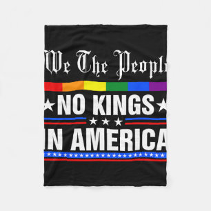 We The People No Kings In America Anti-trump Funny Fleece Blanket