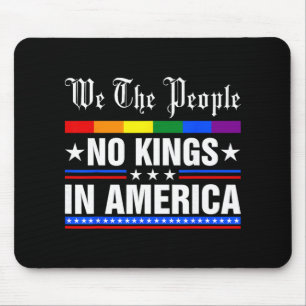 We The People No Kings In America Anti-trump Funny Mouse Pad
