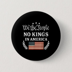 We The People No Kings In America Democracy Protes Button