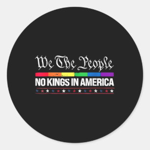 We The People No Kings In America Rainbow Flag Classic Round Sticker