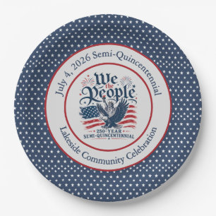 We the People Personalized 250 Year 4th of July Paper Plates