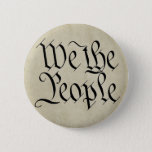 We The People! Pinback Button at Zazzle