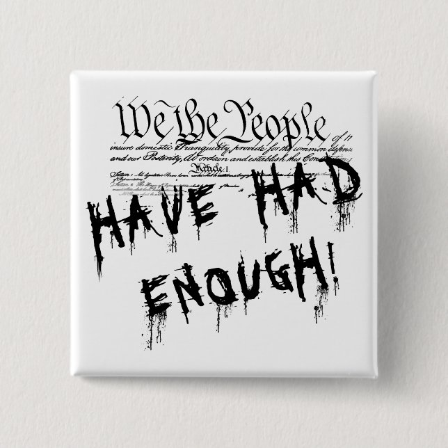 We the people!!. Political Protest Button (Front)