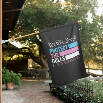 We The People Protect The Dolls LGBT Transgender House Flag
