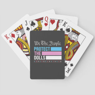 We The People Protect The Dolls LGBT Transgender Poker Cards