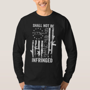 We The People Shall Not Be Infringed  AR15 Pro Gun T-Shirt