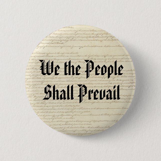 We the People Shall Prevail Button (Front)