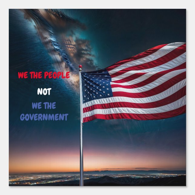 We The People Sign (Front)