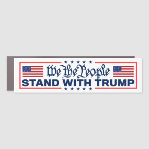 We The People Stand With Trump 2024 Bumper Car Magnet