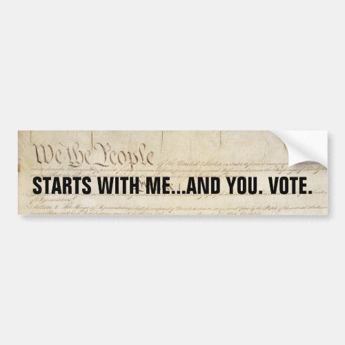 We the People Starts with Me and You Constitution Bumper Sticker