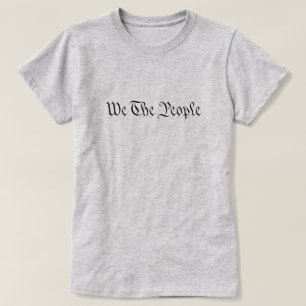 We The People T-Shirt
