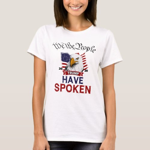 We The People Trump 2020 Have T_Shirt