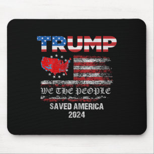 We The People Trump Saved America 47 President Ina Mouse Pad