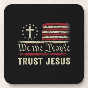 We The People Trust Jesus - USA Flag Christian Pat Beverage Coaster