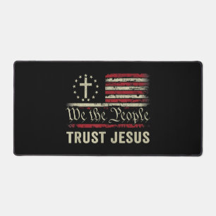 We The People Trust Jesus - USA Flag Christian Pat Desk Mat
