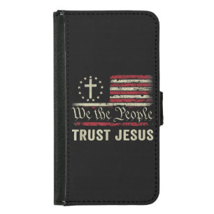 We The People Trust Jesus - USA Flag Christian Pat Samsung Galaxy S5 Wallet Case