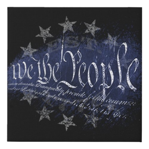 WE THE PEOPLE Vintage 13 Stars 1776 Faux Canvas Print