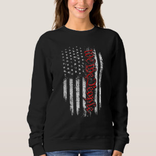 We The People Vintage American Flag Patriotic 4th  Sweatshirt