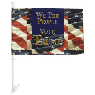 WE THE PEOPLE VOTE TRUMP CAR FLAG