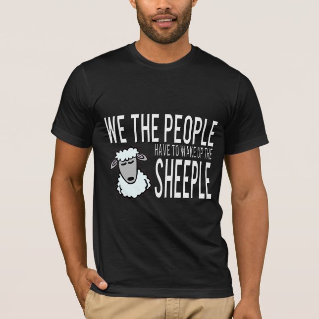We the People Wake up the Sheeple T-Shirt (Front)