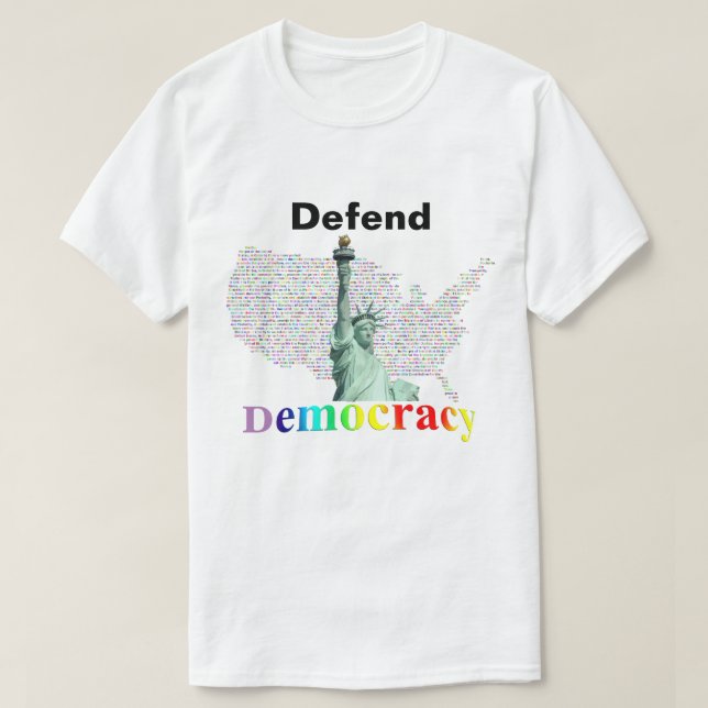 We the People will Defend Democracy T-Shirt (Design Front)
