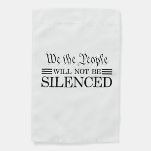 We The People Will Not Be Silenced Garden Flag