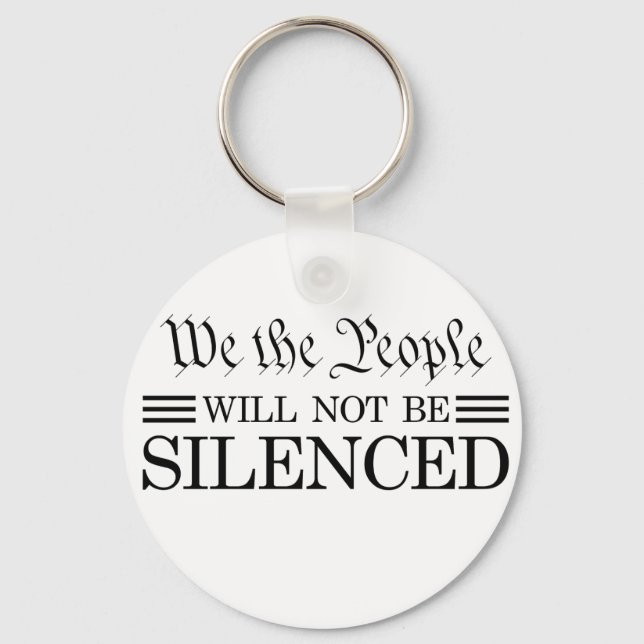 We The People Will Not Be Silenced Keychain (Front)