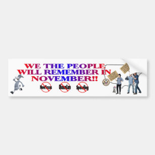 We The People Will Remember In November Bumper Sticker