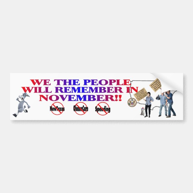 We The People Will Remember In November Bumper Sticker (Front)