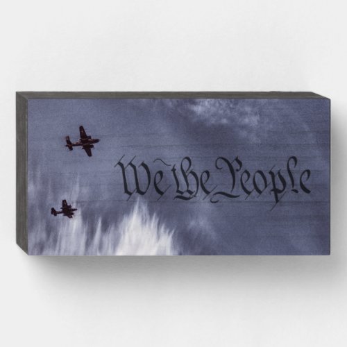 We the People Wooden Box Sign