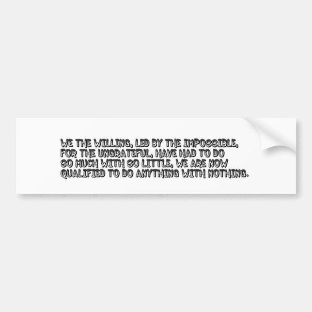 We the Willing Bumper Sticker (Front)