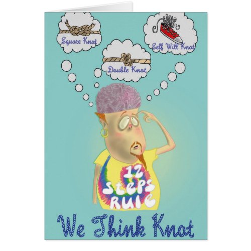 We Think Knot Funny Sobriety Card