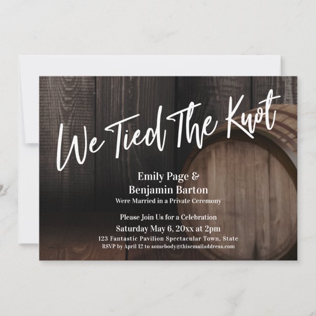 We Tied the Knot Typography Wood Barrel Reception Invitation (Front)