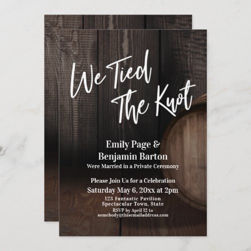 We Tied the Knot Wine Barrel Wedding Reception Invitation