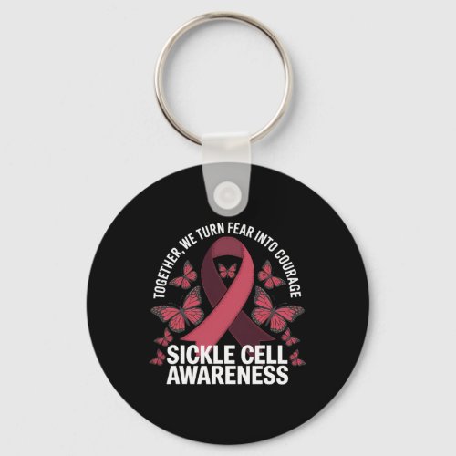 We Turn Fear Into Courage Anemia Sickle Cell Aware Keychain