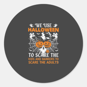 We Use Halloween Scare Ghost Pumpkins Witch Spider Classic Round Sticker