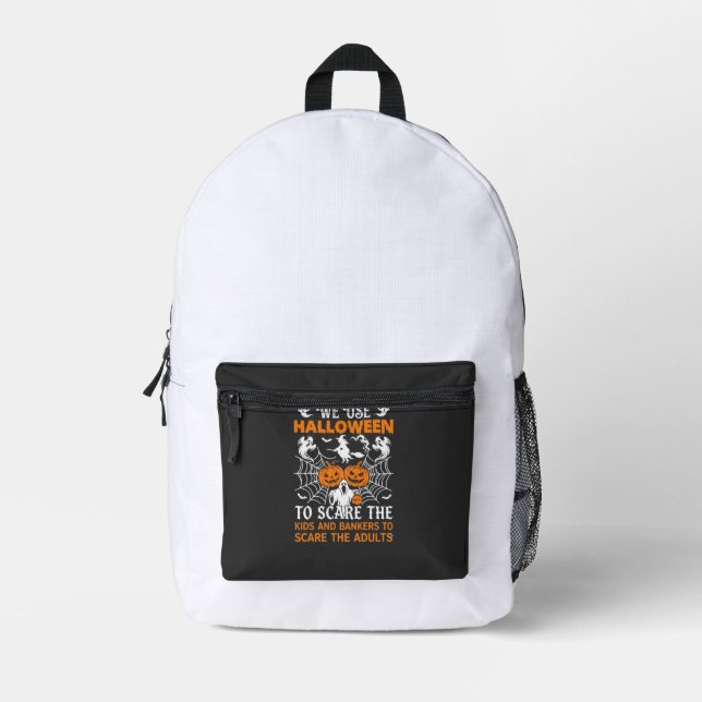 We Use Halloween Scare Ghost Pumpkins Witch Spider Printed Backpack (Front)