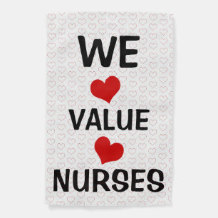 We Value Nurses Hearts  Garden Flag