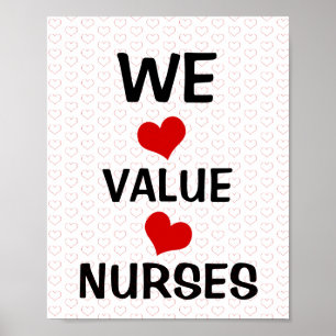 We Value Nurses Hearts Poster