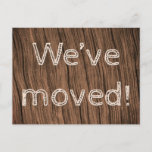 [ Thumbnail: "We’Ve Moved!" Change of Address Postcard ]