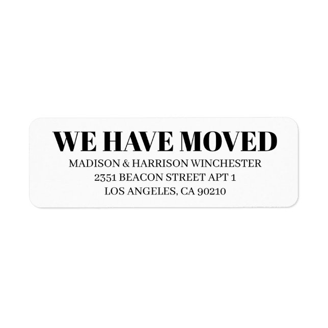We’ve moved modern serif black white custom  label (Front)