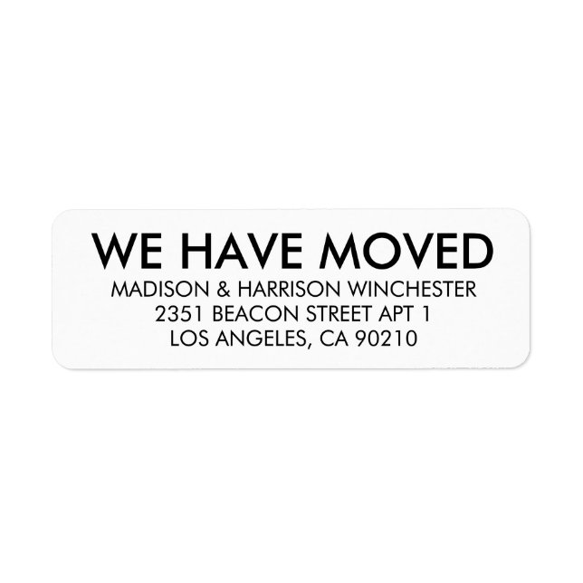 We’ve moved simple modern black and white custom label (Front)