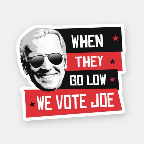 We Vote Joe Sticker