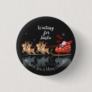 We Waiting for Santa Ho! Ho! Ho! Winter Holiday Button