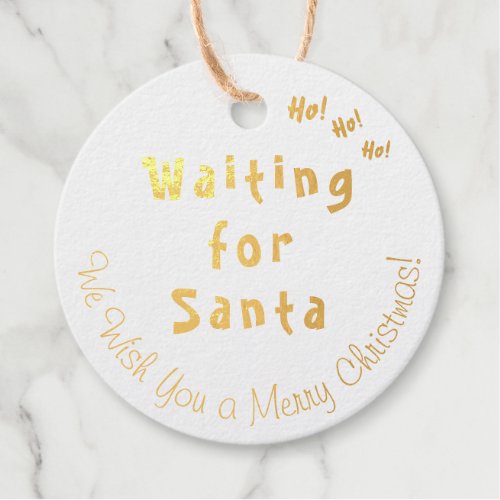 We Waiting for Santa Ho Ho Ho Winter Holiday Foil Favor Tags
