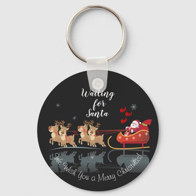 We Waiting for Santa Ho! Ho! Ho! Winter Holiday Keychain (Front)