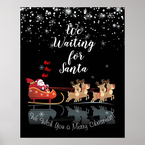 We Waiting for Santa Ho Ho Ho Winter Holiday Poster