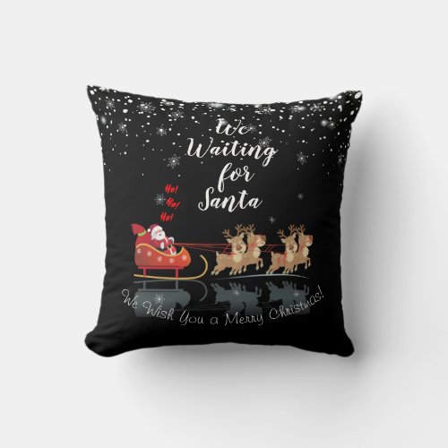 We Waiting for Santa Ho Ho Ho Winter Holiday Throw Pillow